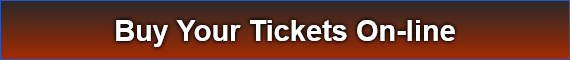 Buy Your Tickets On-line